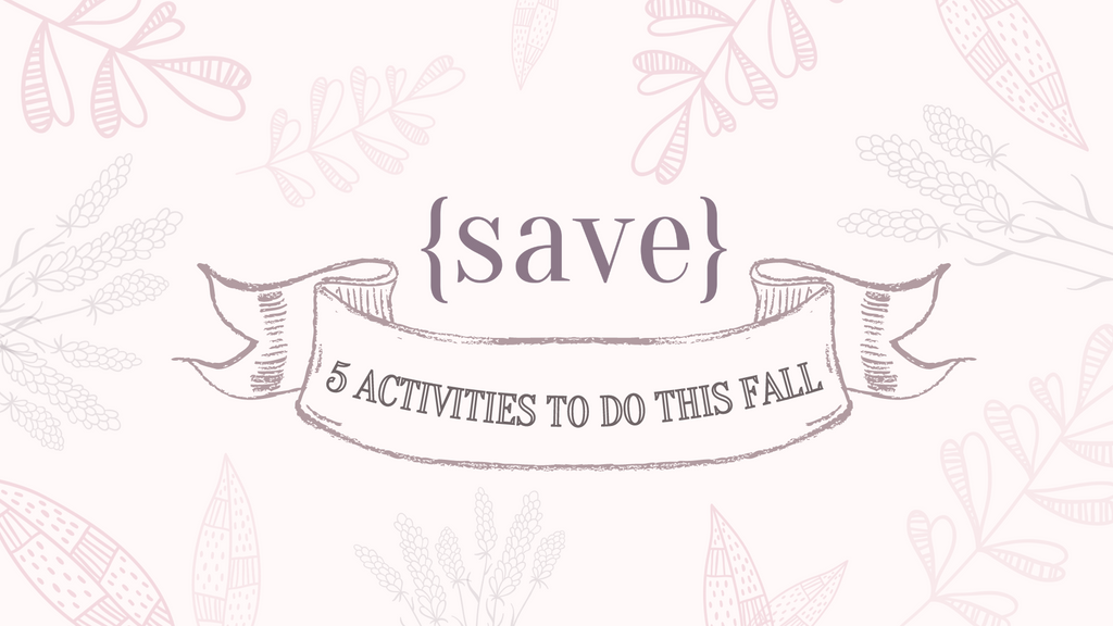 5 activities to do this fall